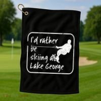 Lake George New York Id Rather Be Water Skiing Great Gift Golf Towel thumb 1