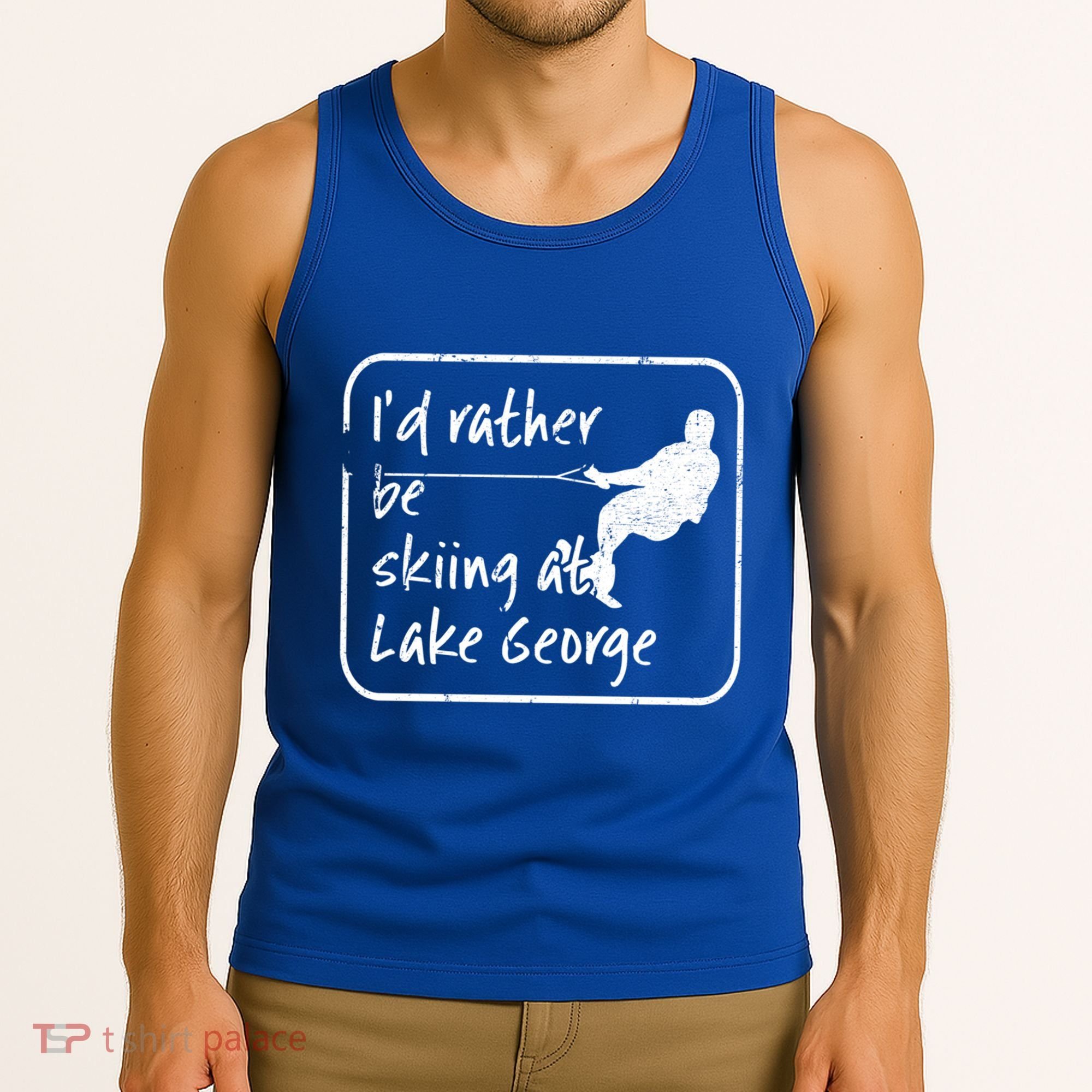 Lake George New York Id Rather Be Water Skiing Great Gift Tank Top