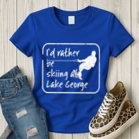 Lake George New York Id Rather Be Water Skiing Great Gift Women's T-Shirt thumb 3