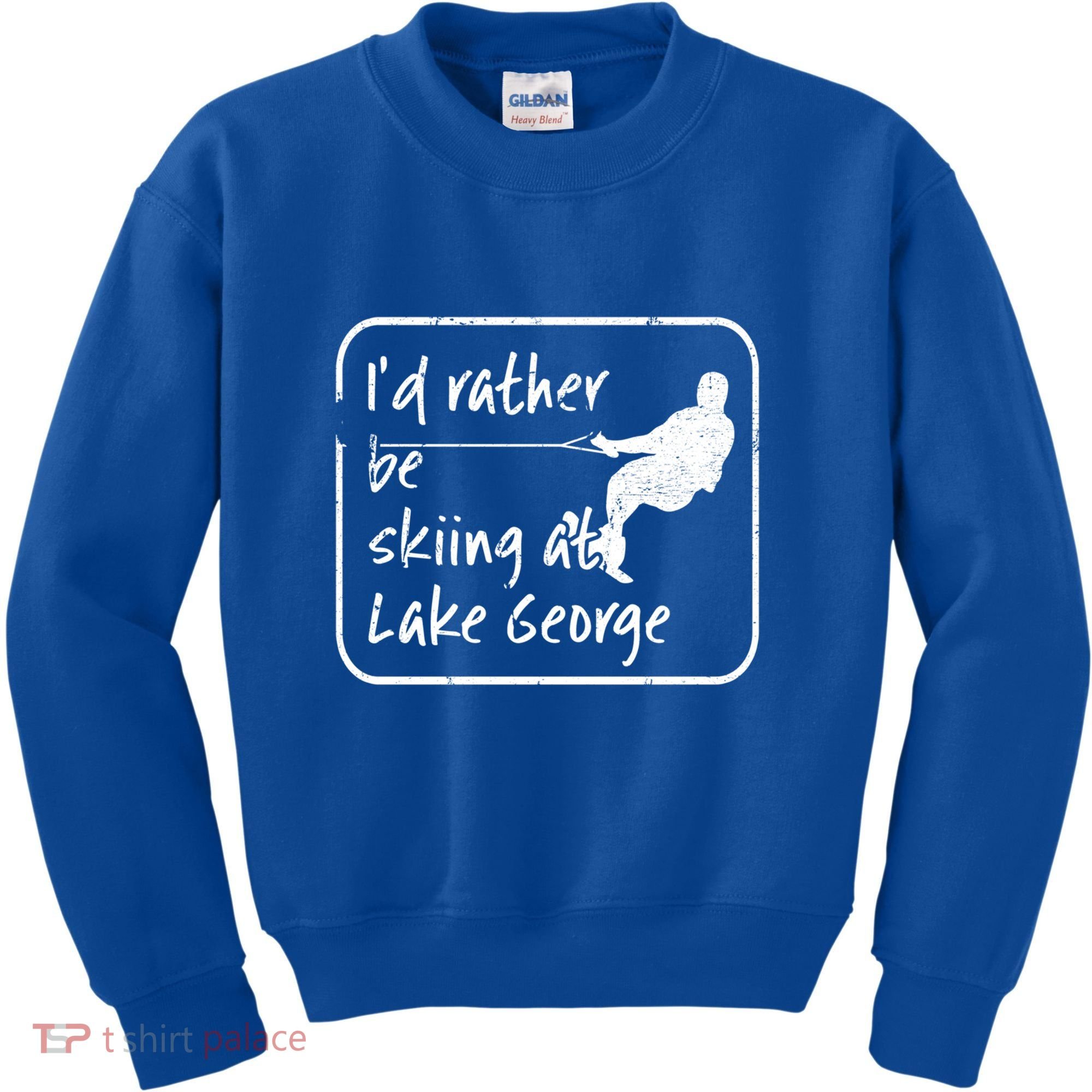 Lake George New York Id Rather Be Water Skiing Great Gift Kids Sweatshirt