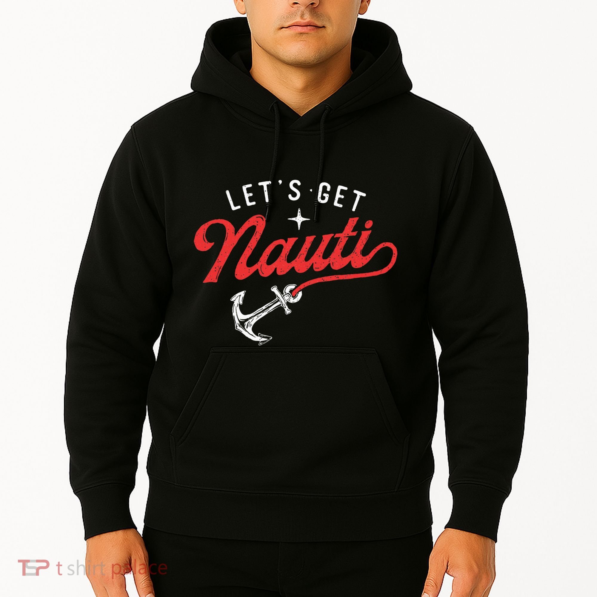 LetS Get Nauti Boating Boat Lover Anchor Captain Hoodie