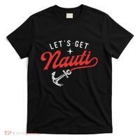 LetS Get Nauti Boating Boat Lover Anchor Captain T-Shirt thumb 0