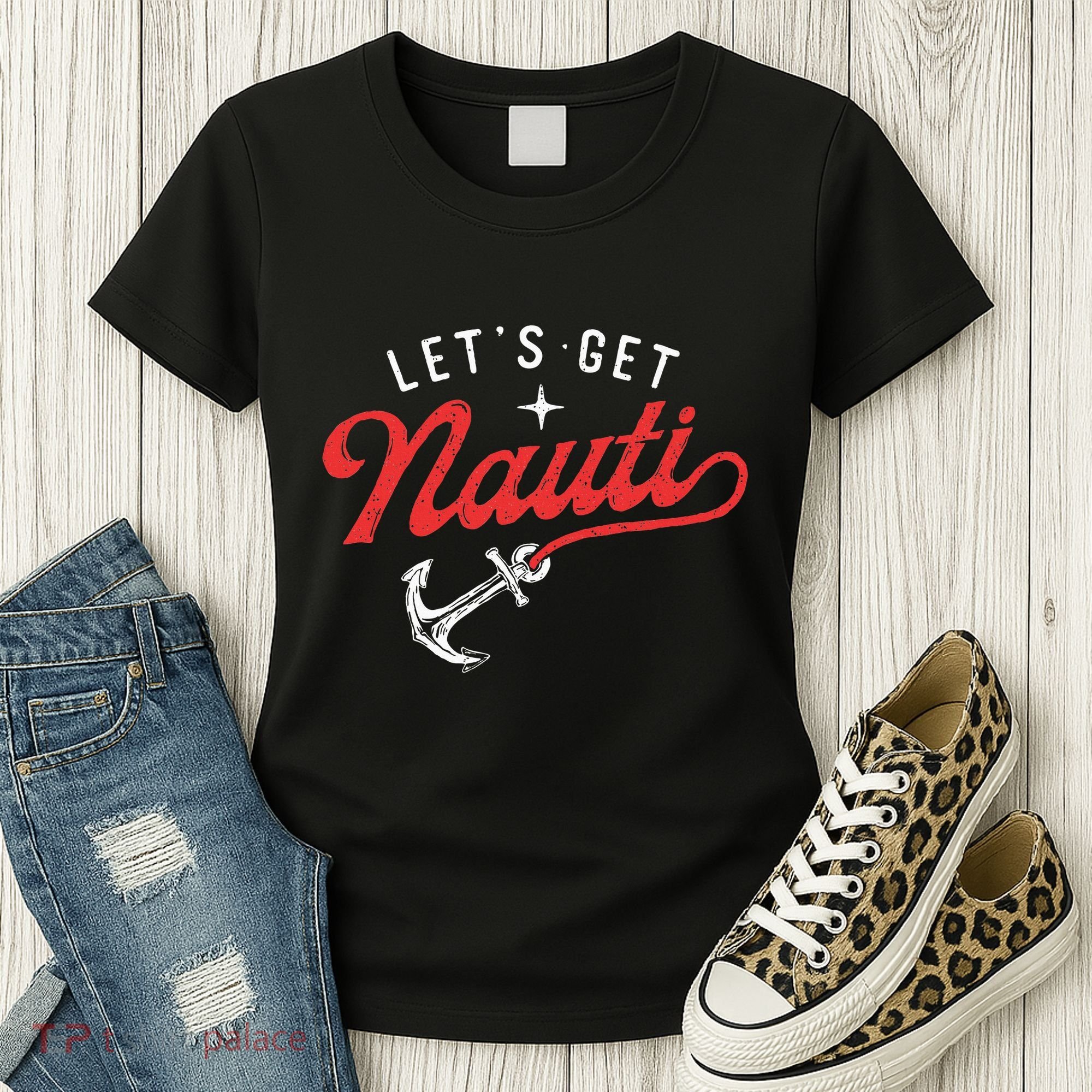 LetS Get Nauti Boating Boat Lover Anchor Captain Women's T-Shirt