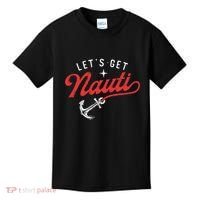 LetS Get Nauti Boating Boat Lover Anchor Captain Kids T-Shirt thumb 0