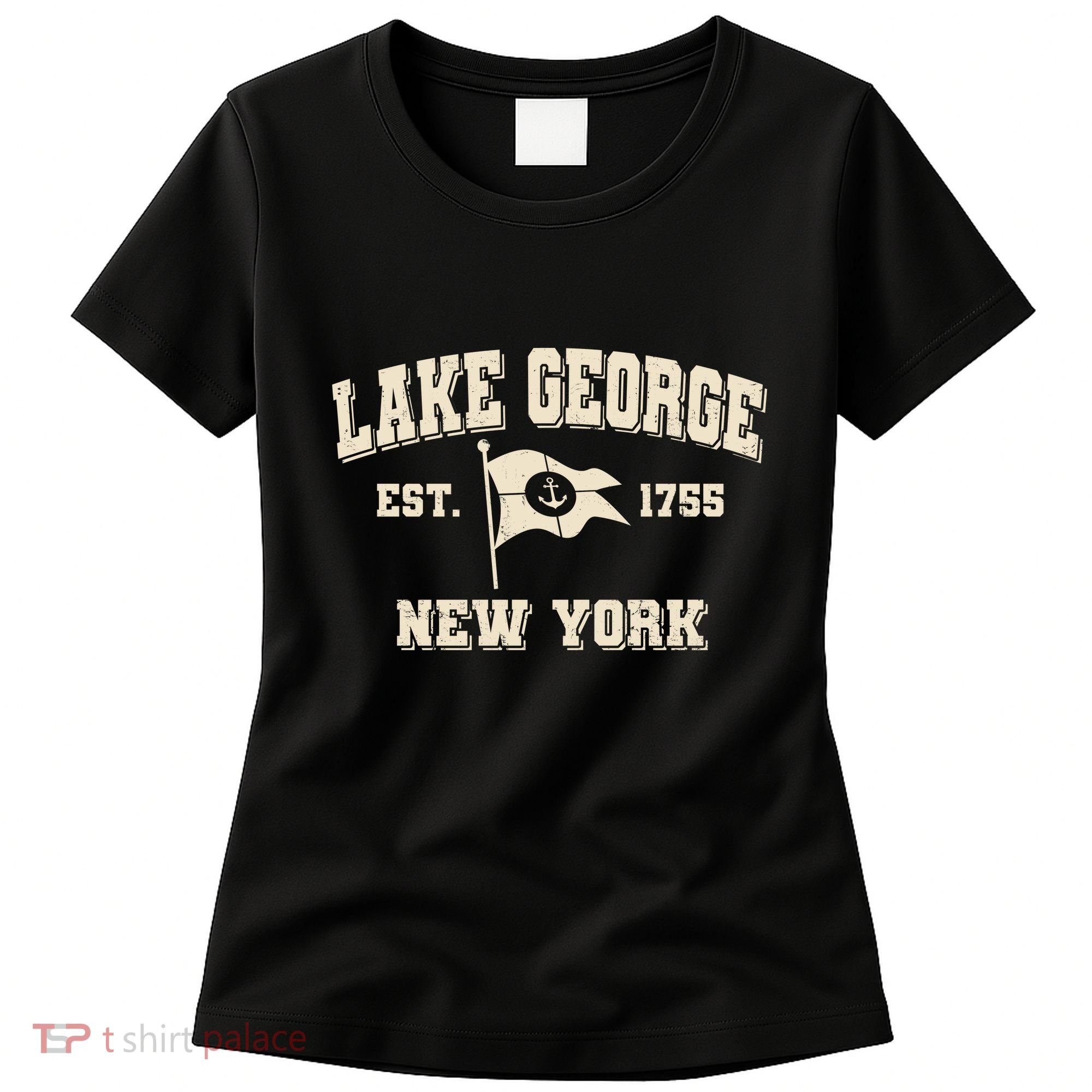 Lake George New York Est. 1755 Women's T-Shirt