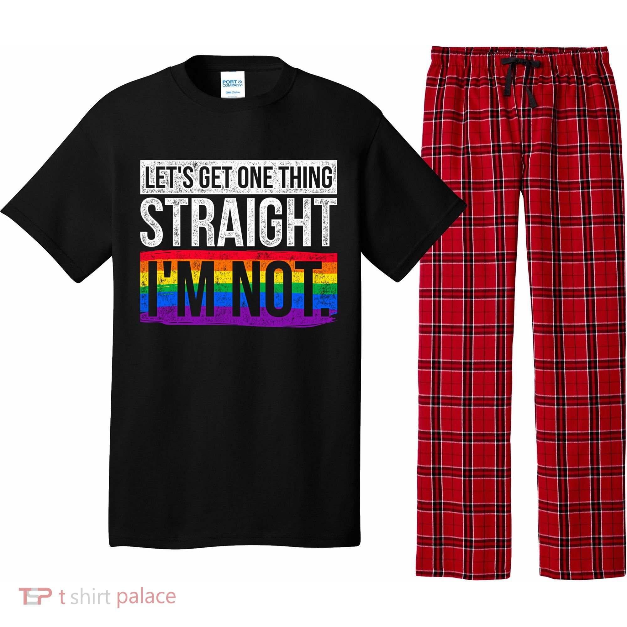 Lets Get One Thing Straight Im Not Lgbt Funny Gift Pajama Set