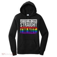 Lets Get One Thing Straight Im Not Lgbt Funny Gift Women's Hoodie thumb 0