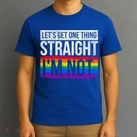 Lets Get One Thing Straight Im Not Lgbt Funny Gift T-Shirt thumb 3