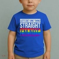 Lets Get One Thing Straight Im Not Lgbt Funny Gift Toddler T-Shirt thumb 2