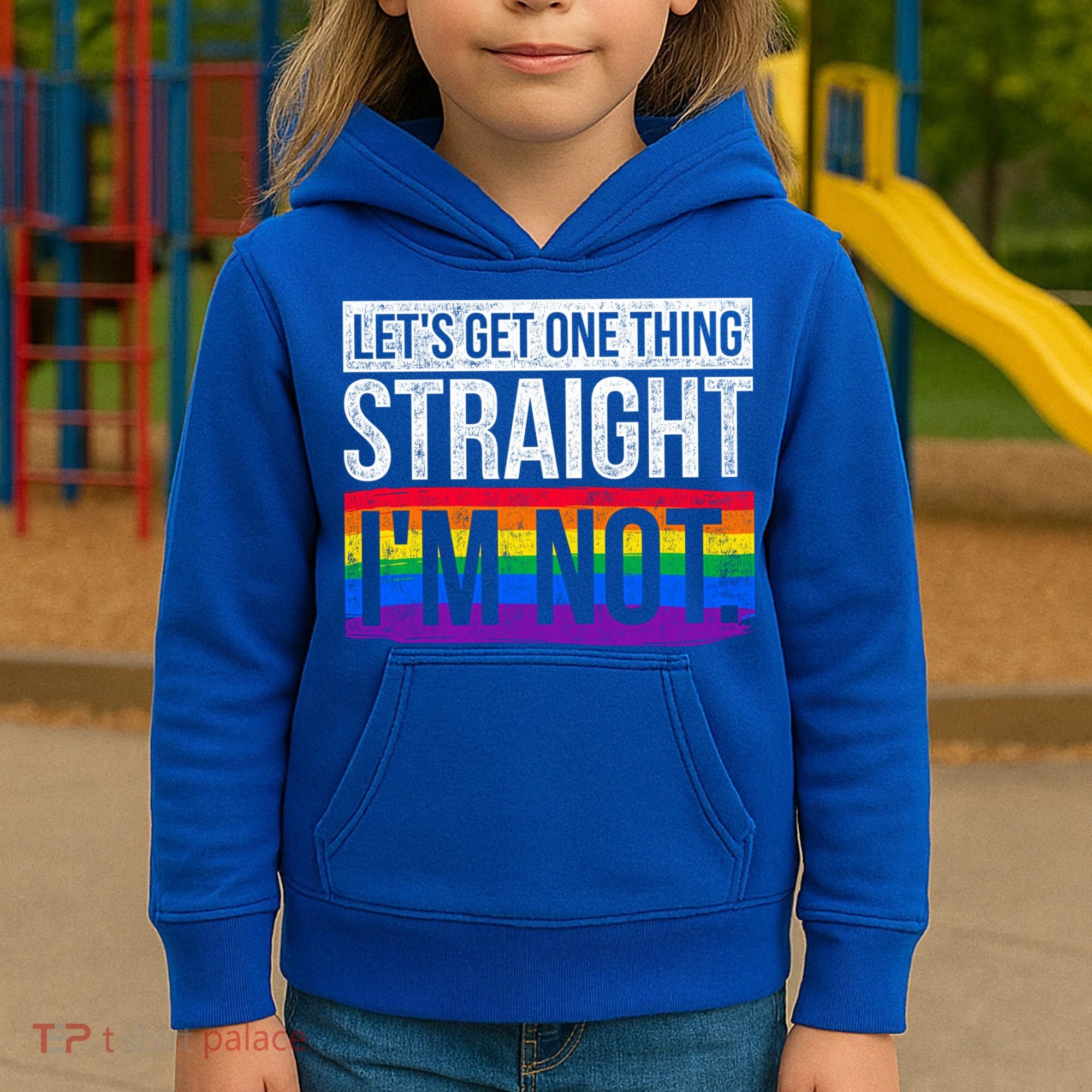 Lets Get One Thing Straight Im Not Lgbt Funny Gift Kids Hoodie