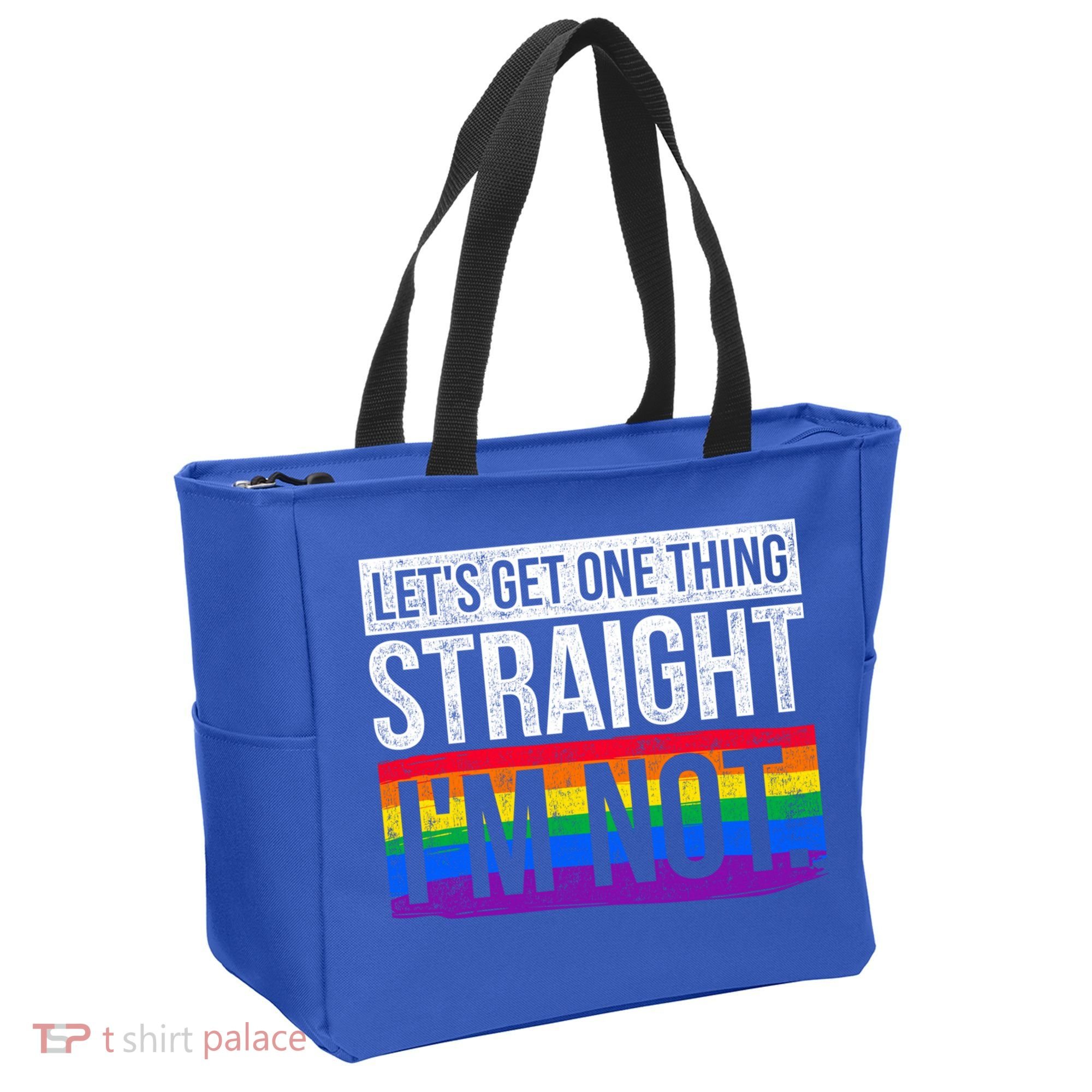 Lets Get One Thing Straight Im Not Lgbt Funny Gift Tote Bag