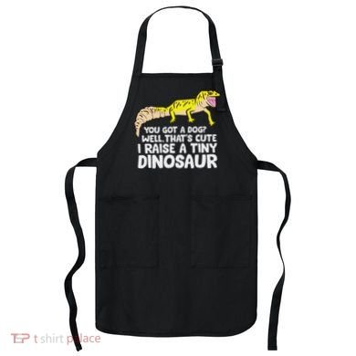 Leopard Gecko Owner I Raise A Tiny Leopard Gecko Apron