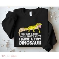 Leopard Gecko Owner I Raise A Tiny Leopard Gecko Sweatshirt thumb 2