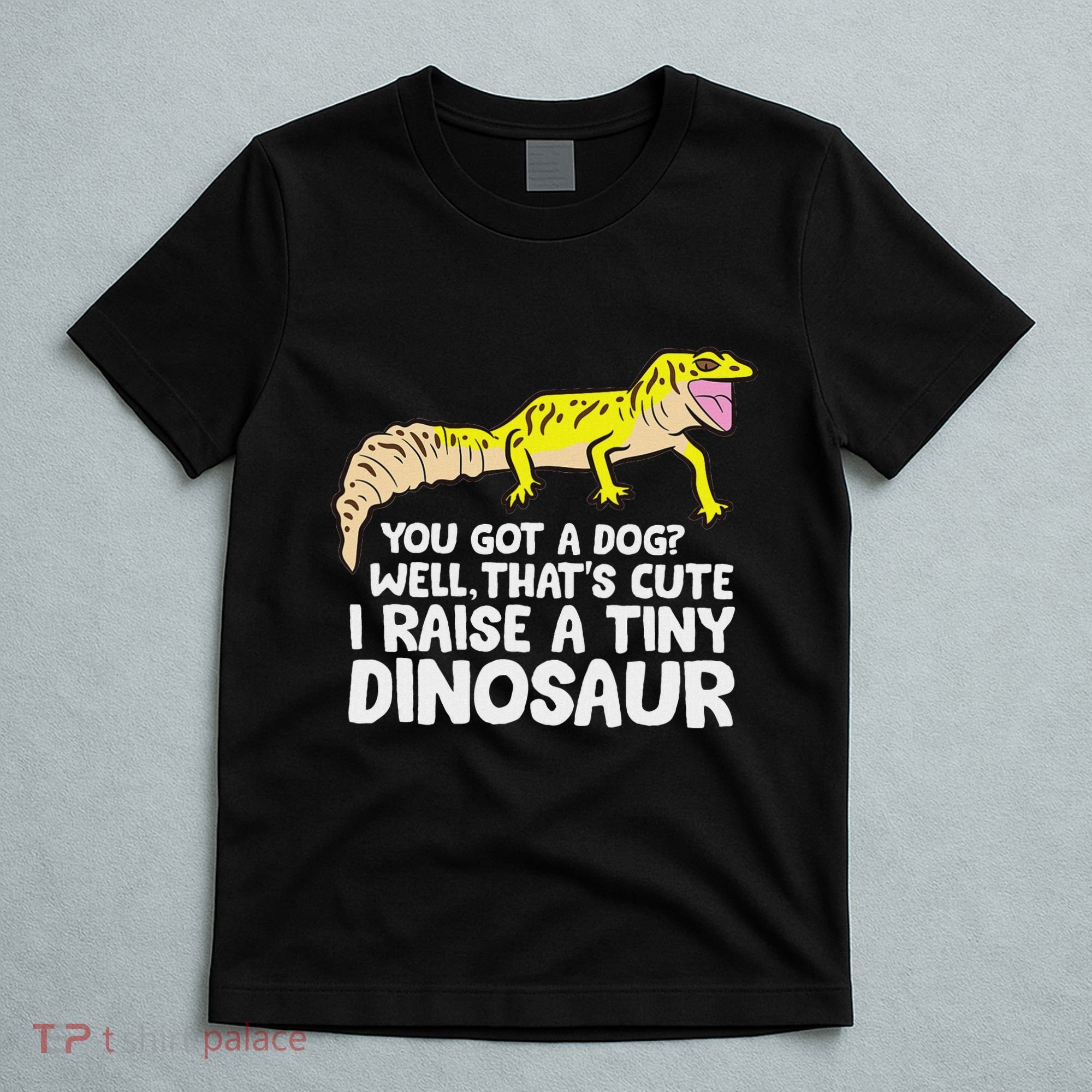 Leopard Gecko Owner I Raise A Tiny Leopard Gecko T-Shirt