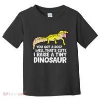 Leopard Gecko Owner I Raise A Tiny Leopard Gecko Toddler T-Shirt thumb 0