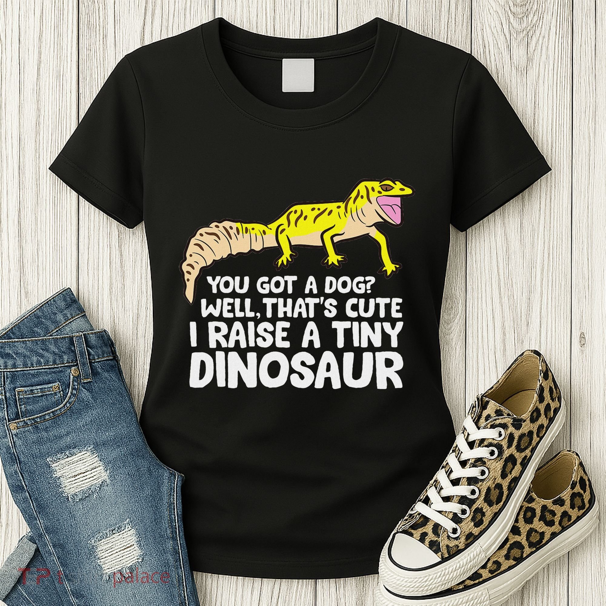 Leopard Gecko Owner I Raise A Tiny Leopard Gecko Women's T-Shirt
