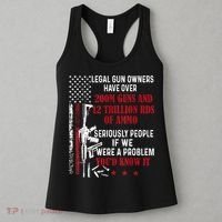 Legal Gun Owners Have Over 200m Guns And 12 Trillion Rds Women's Tank Top thumb 3