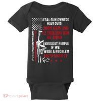 Legal Gun Owners Have Over 200m Guns And 12 Trillion Rds Baby Bodysuit thumb 0