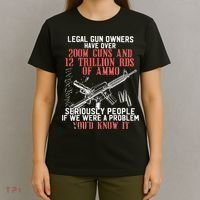 Legal Gun Owners Have Over 200m Guns T-Shirt thumb 4
