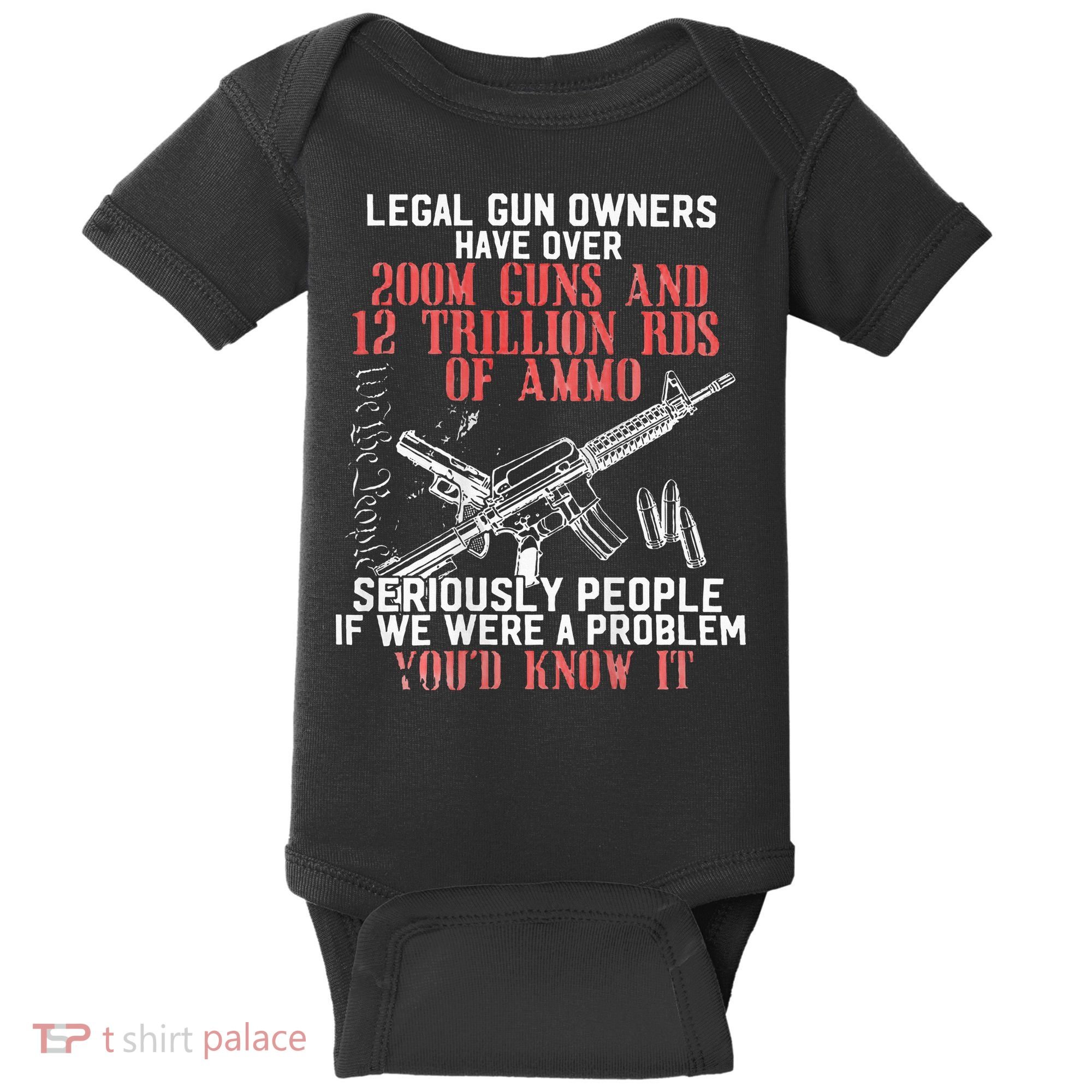 Legal Gun Owners Have Over 200m Guns Baby Bodysuit