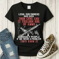 Legal Gun Owners Have Over 200m Guns Women's T-Shirt thumb 3