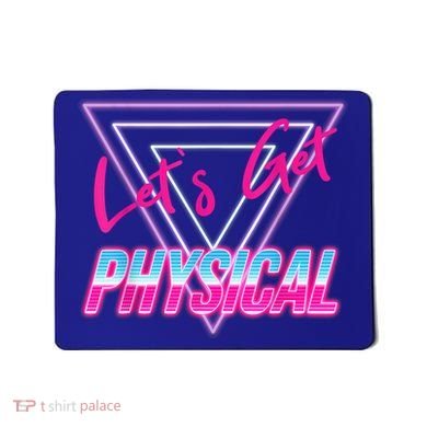 Lets Get Physical Workout Gym Tee 80's Retro Vintage Mousepad