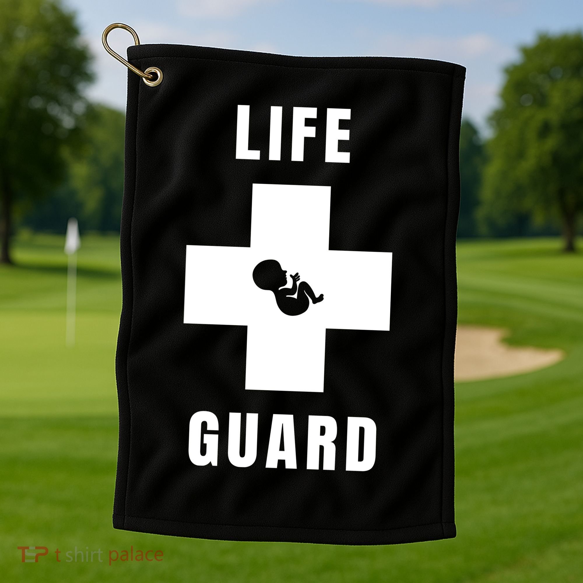 Life Guard Pregnancy Infant Loss Pro Life Stop Abortion Golf Towel