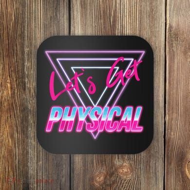 Lets Get Physical Workout Gym Tee 80's Retro Vintage Coaster