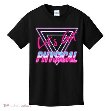 Lets Get Physical Workout Gym Tee 80's Retro Vintage Kids T-Shirt