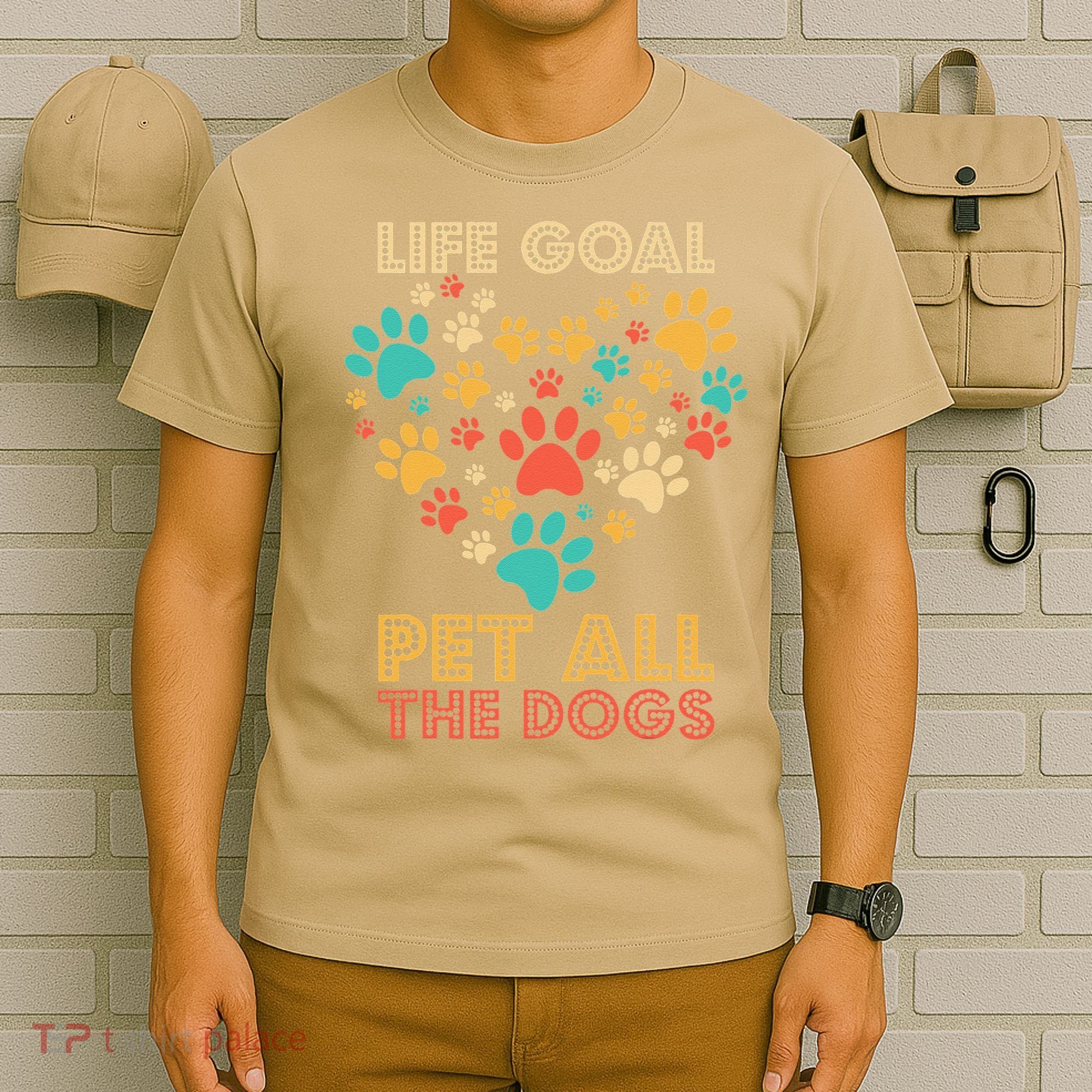 Life Goal Pet All The Dogs Vintage Funny Dog Lover T-Shirt