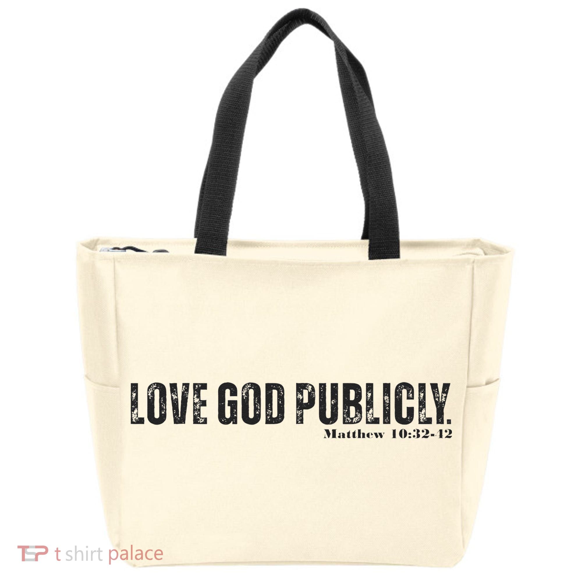 Love God Publicly Tote Bag