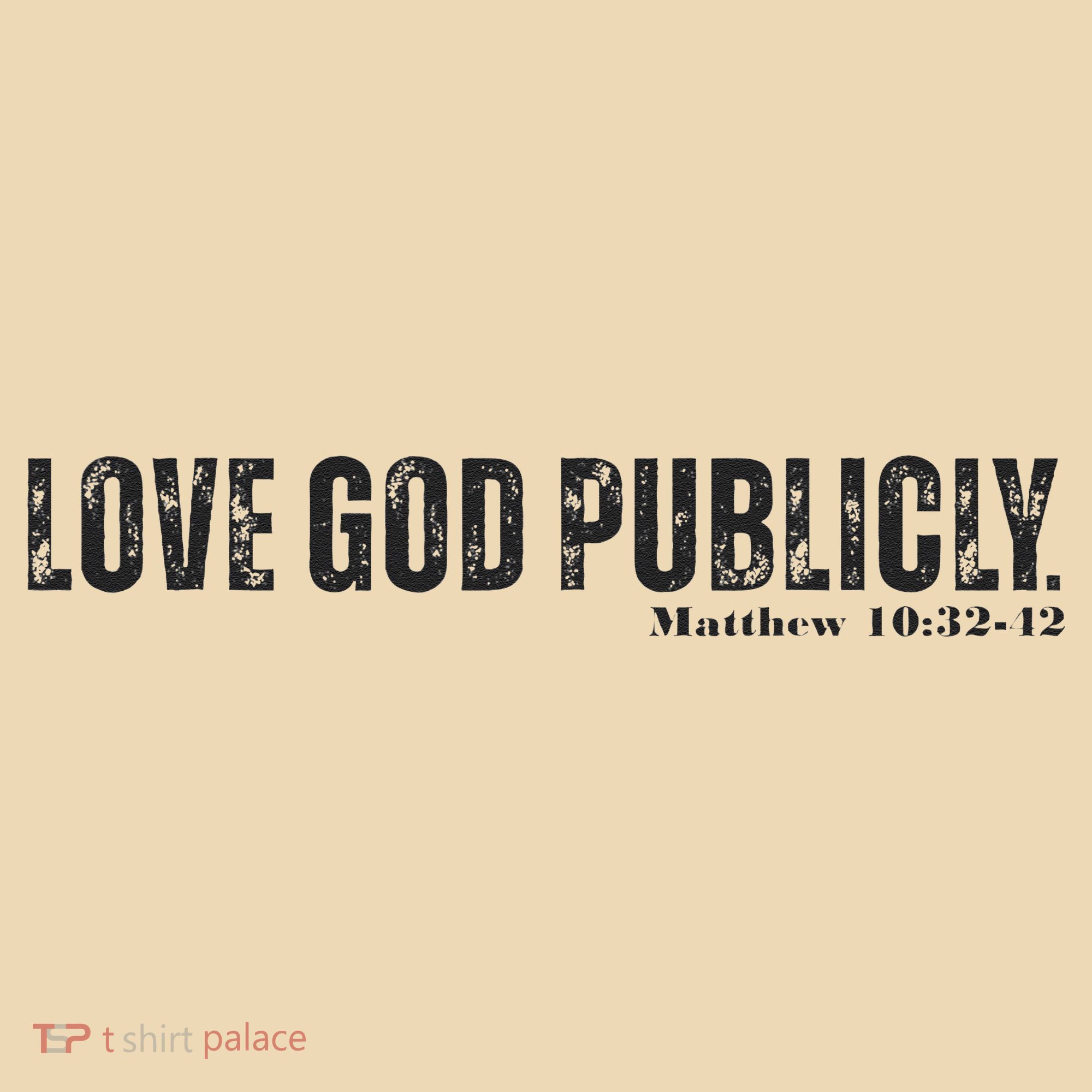 Love God Publicly Tote Bag