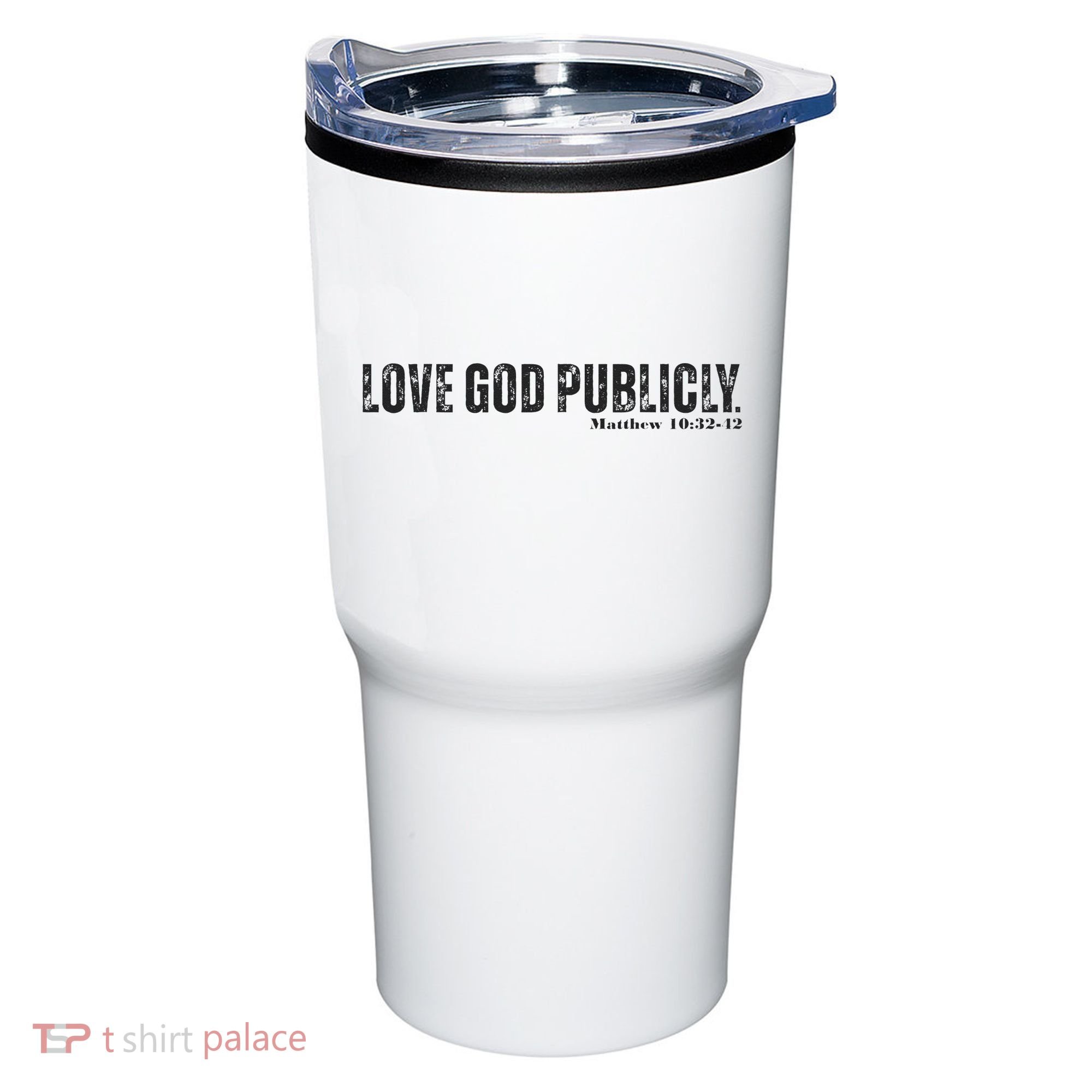 Love God Publicly Tumbler