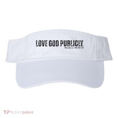 Love God Publicly Visor
