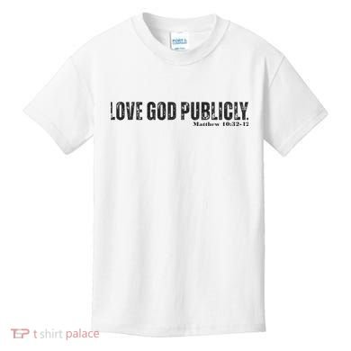 Love God Publicly Kids T-Shirt