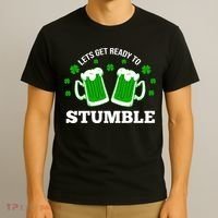Let's Get Ready To Stumble St Patricks Day Drinking T-Shirt thumb 3