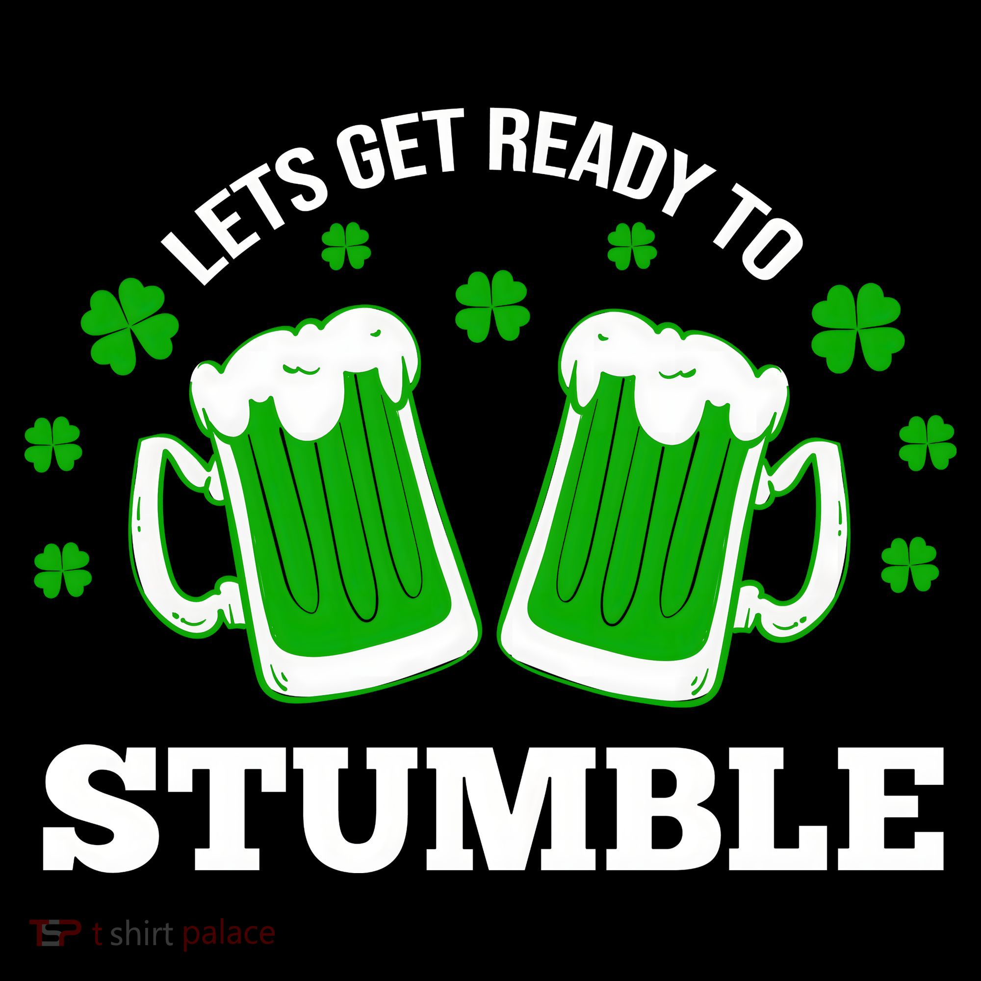 Let's Get Ready To Stumble St Patricks Day Drinking Coffee Mug