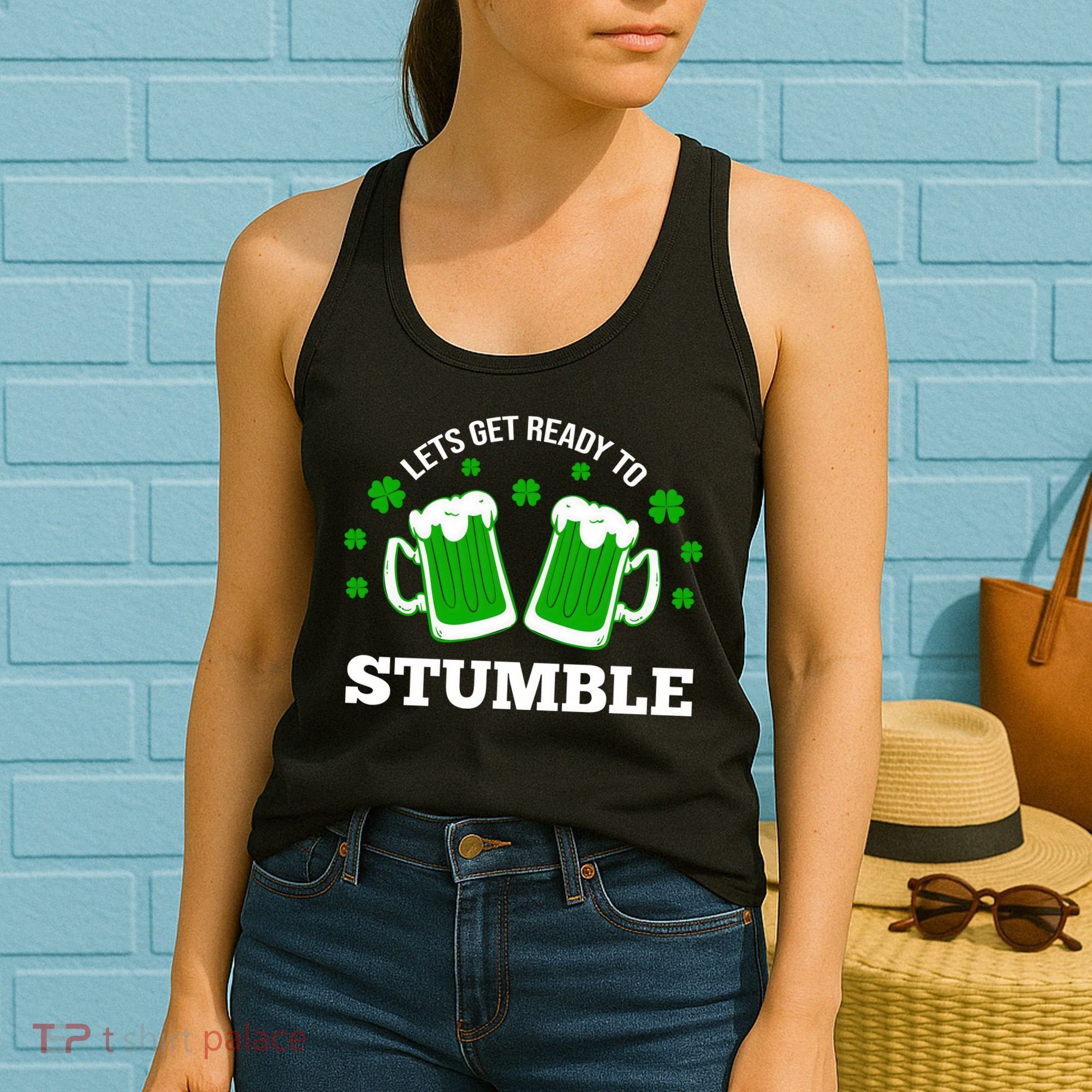Let's Get Ready To Stumble St Patricks Day Drinking Women's Tank Top