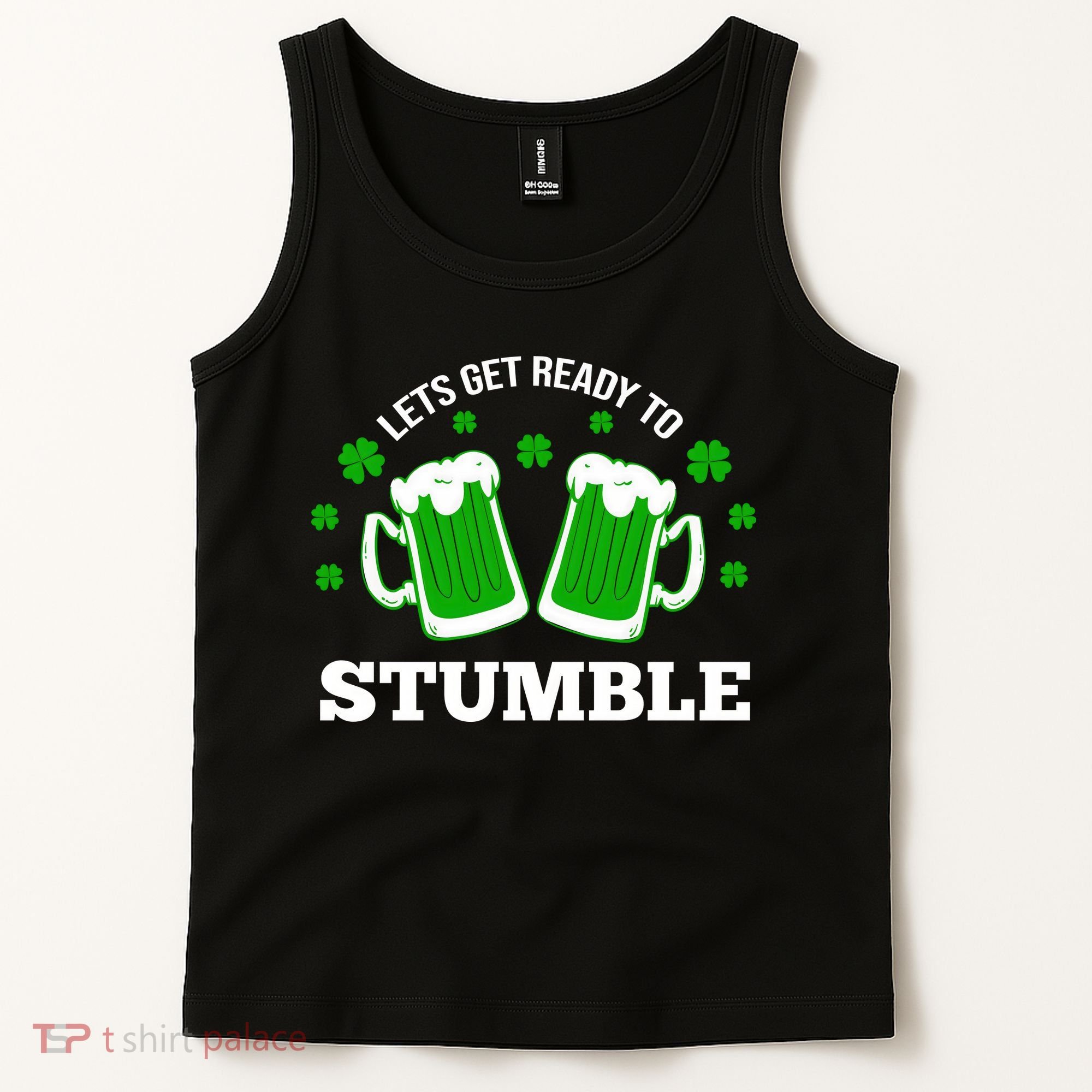 Let's Get Ready To Stumble St Patricks Day Drinking Tank Top