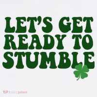 Lets Get Ready To Stumble St Patricks Day Sweatshirt thumb 3