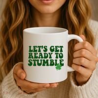 Lets Get Ready To Stumble St Patricks Day Coffee Mug thumb 3