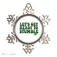 Lets Get Ready To Stumble St Patricks Day Ornament thumb 0