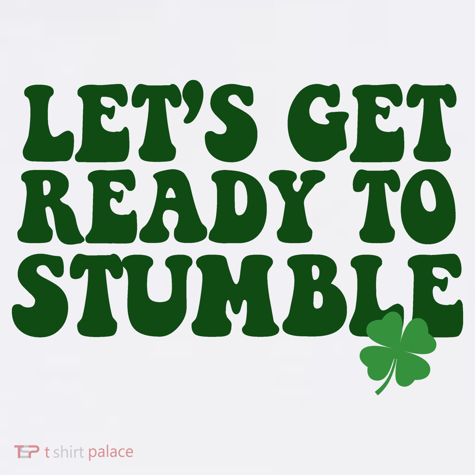 Lets Get Ready To Stumble St Patricks Day Ornament