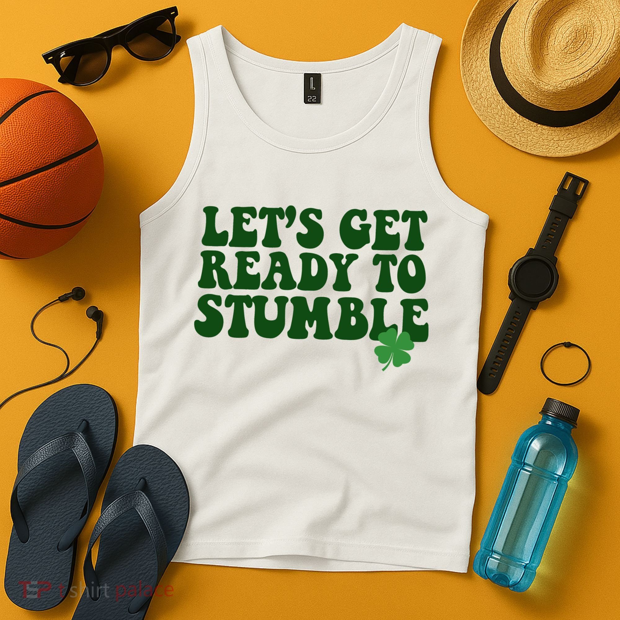 Lets Get Ready To Stumble St Patricks Day Tank Top