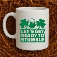 Let's Get Ready To Stumble St Patrick's Day Coffee Mug thumb 2