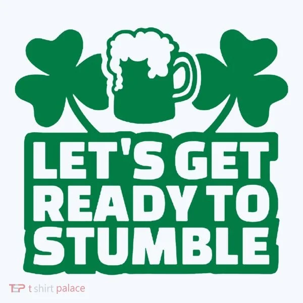 Let's Get Ready To Stumble St Patrick's Day Baby Bodysuit