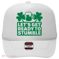 Let's Get Ready To Stumble St Patrick's Day Hat thumb 0