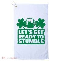 Let's Get Ready To Stumble St Patrick's Day Golf Towel thumb 0
