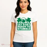 Let's Get Ready To Stumble St Patrick's Day Women's T-Shirt thumb 4