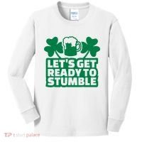 Let's Get Ready To Stumble St Patrick's Day Kids Long Sleeve Shirt thumb 0